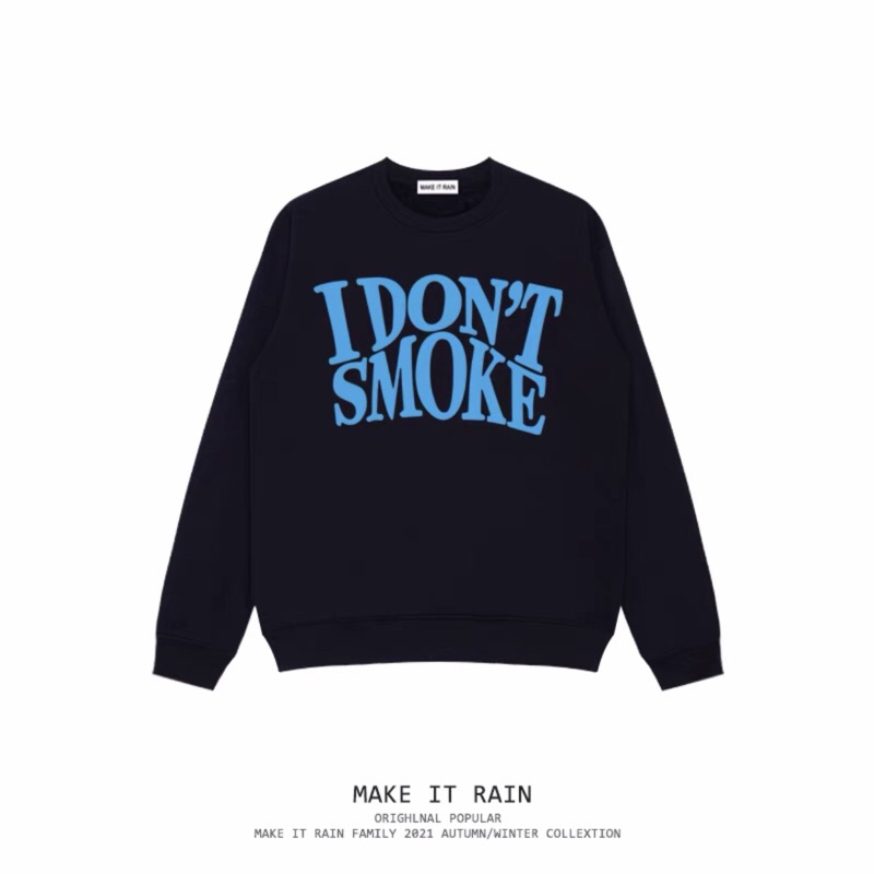 Áo sweater unisex nam nữ hiphop I DON’T SMOKE PASTEL BLUE