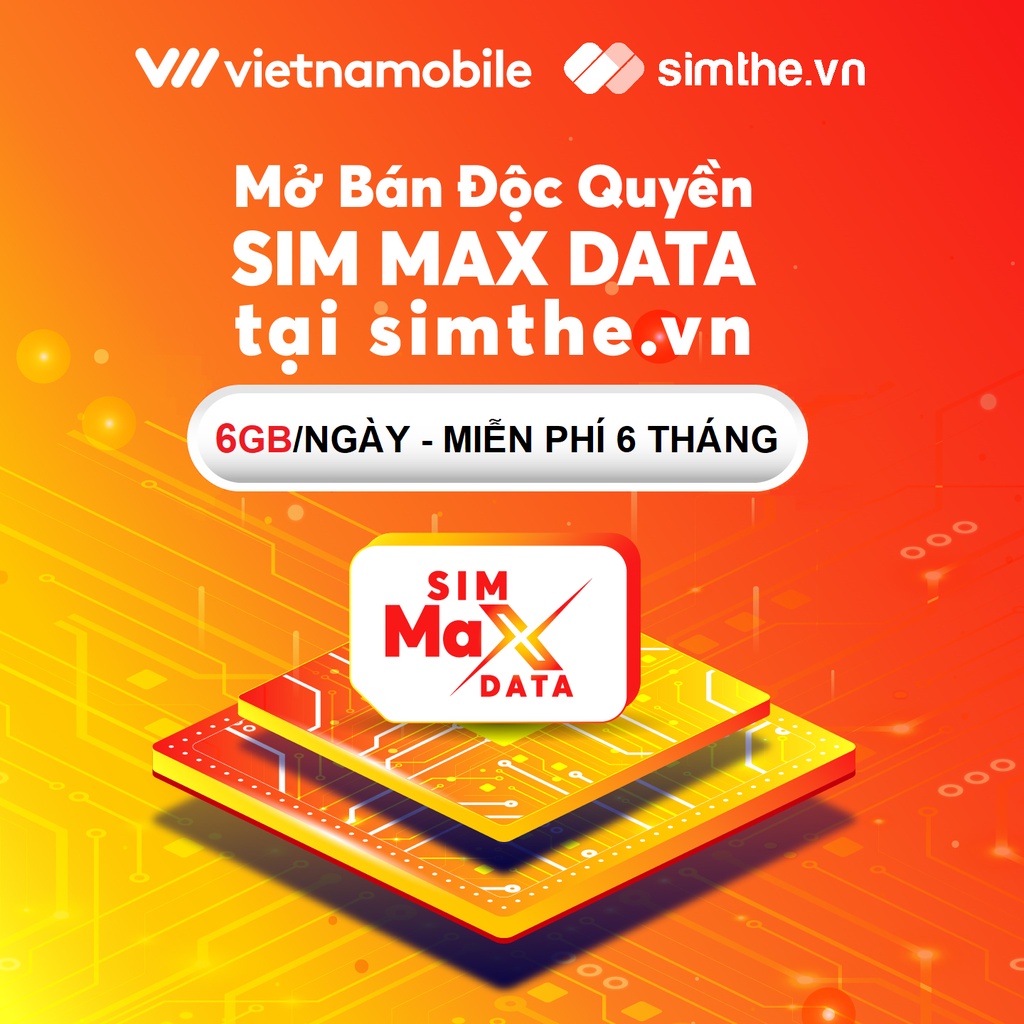  Sim 4G Vietnamobile Data 6GB/Ngày - 180GB/Tháng. Hàng Độc Quyền VIETNAMOBILE - SIMTHE.VN