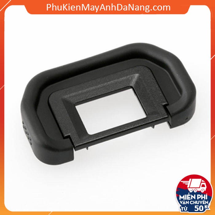 Mắt ngắm Canon EyeCup Canon EB for Canon 10D, 20D, 30D, 40D, 50D, 5D, 5D Mark II