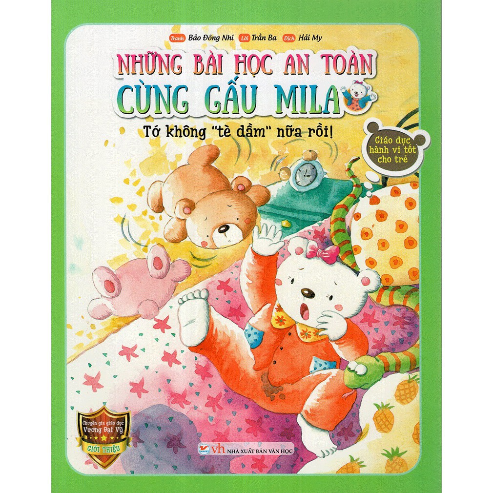 Sách - Những Bài Học An Toàn Cùng Gấu Mila - Tớ Không &quot;Tè Dầm&quot; Nữa Rồi!