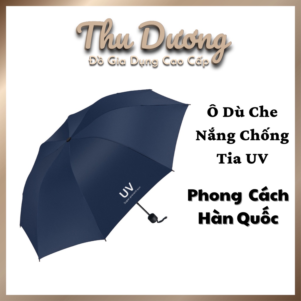 Ô Gấp Gọn Chống Tia UV, Ô Dù Chống Nắng, Mưa Chất Lượng Cao - Thu Dương Official