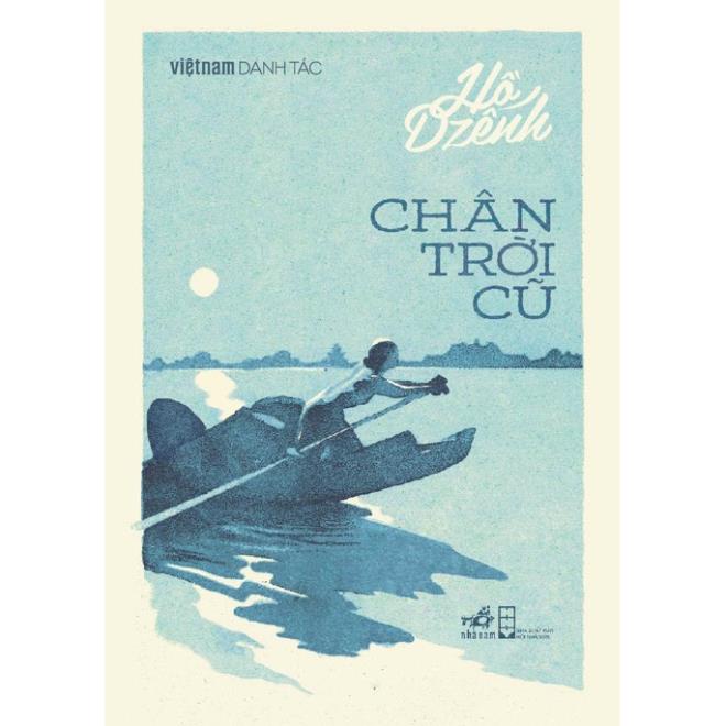 Sách Nhã Nam - Chân trời cũ (Việt Nam danh tác)