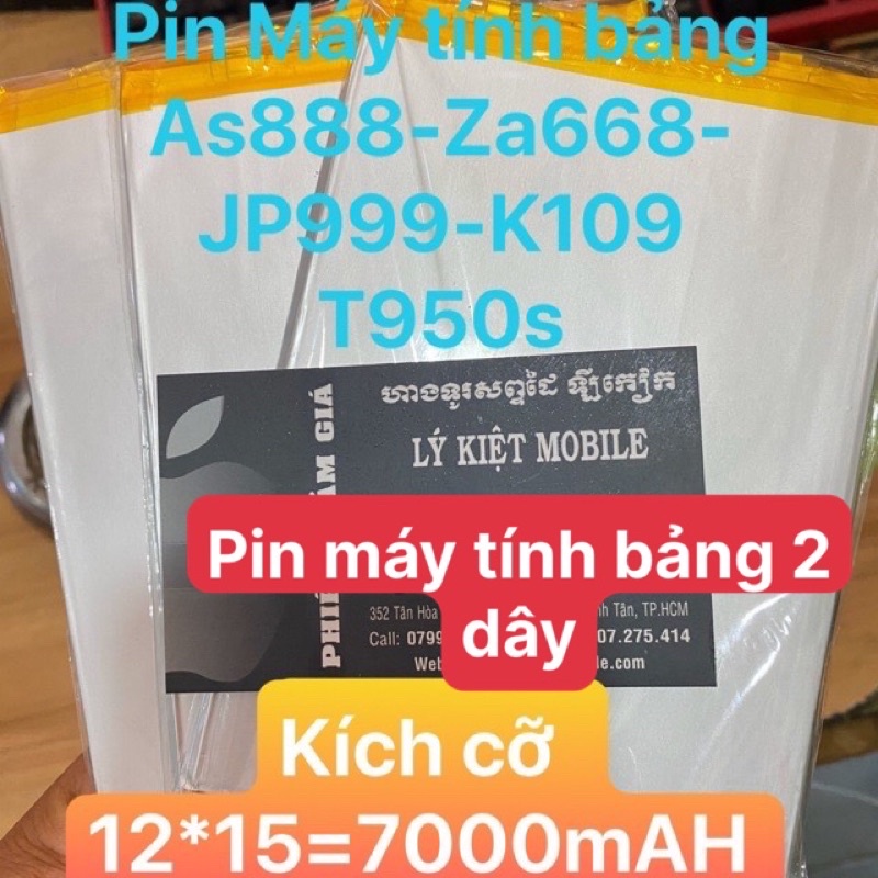 PIN MÁY TÍNH BẢNG CÁC LOẠI AS888 ZA668 AS88-PLUS JP999 K109 T905S T805S Từ 9.6 inch đến 11 inch