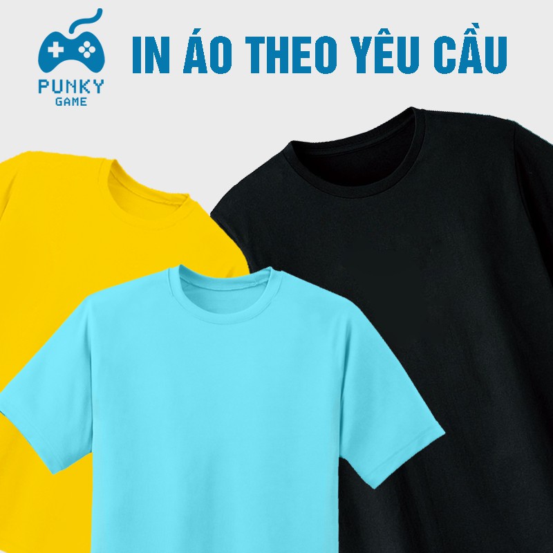 Áo Thun In Hình Theo Yêu Cầu - Áo Game Punky