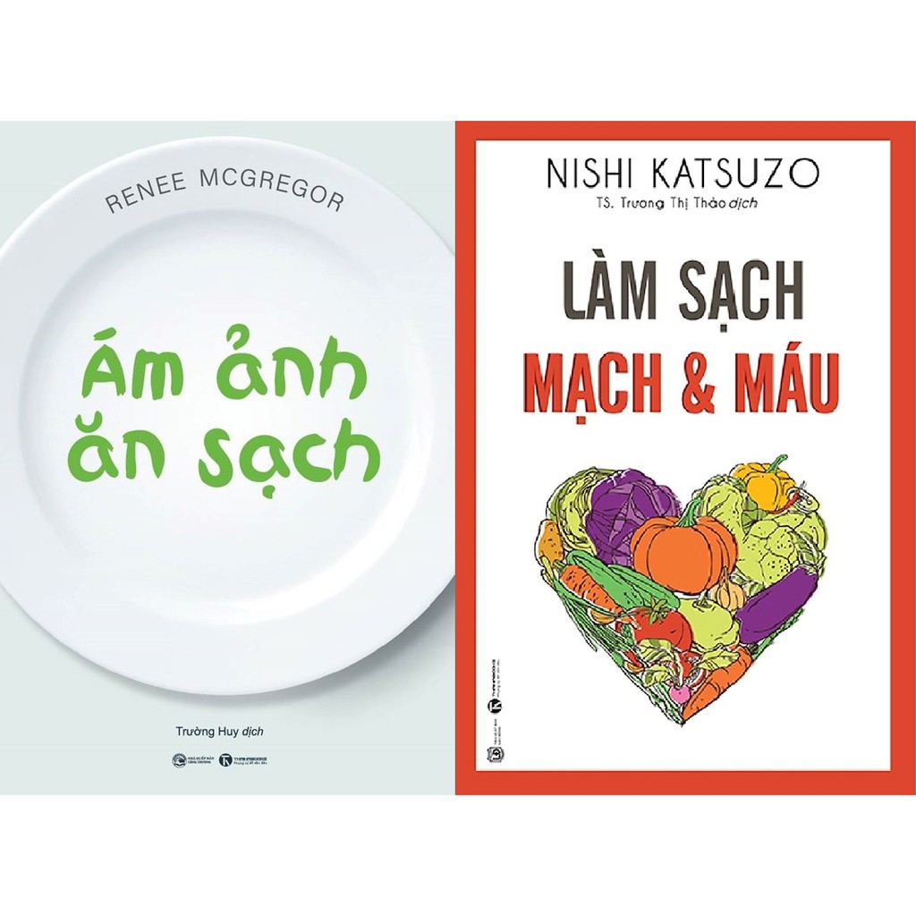 Combo Sách - Ám Ảnh Ăn Sạch + Làm Sạch Mạch &amp; Máu - nguyetlinhbook