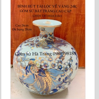 Bình hút tài lộc gốm sứ Bát Tràng cao cấp vẽ vàng hoạ tiết chim trĩ hoa đào cao 24cm