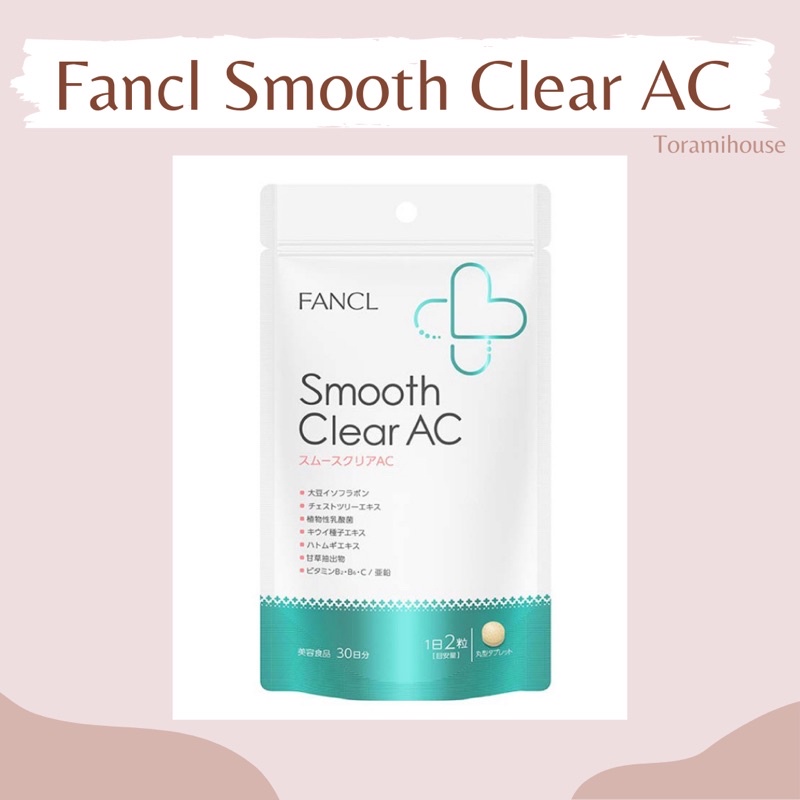 FANCL SMOOTH CLEAR AC Nhật Bản 60 viên 30 ngày