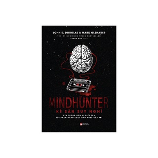 Sách - Mindhunter Kẻ Săn Suy Nghĩ