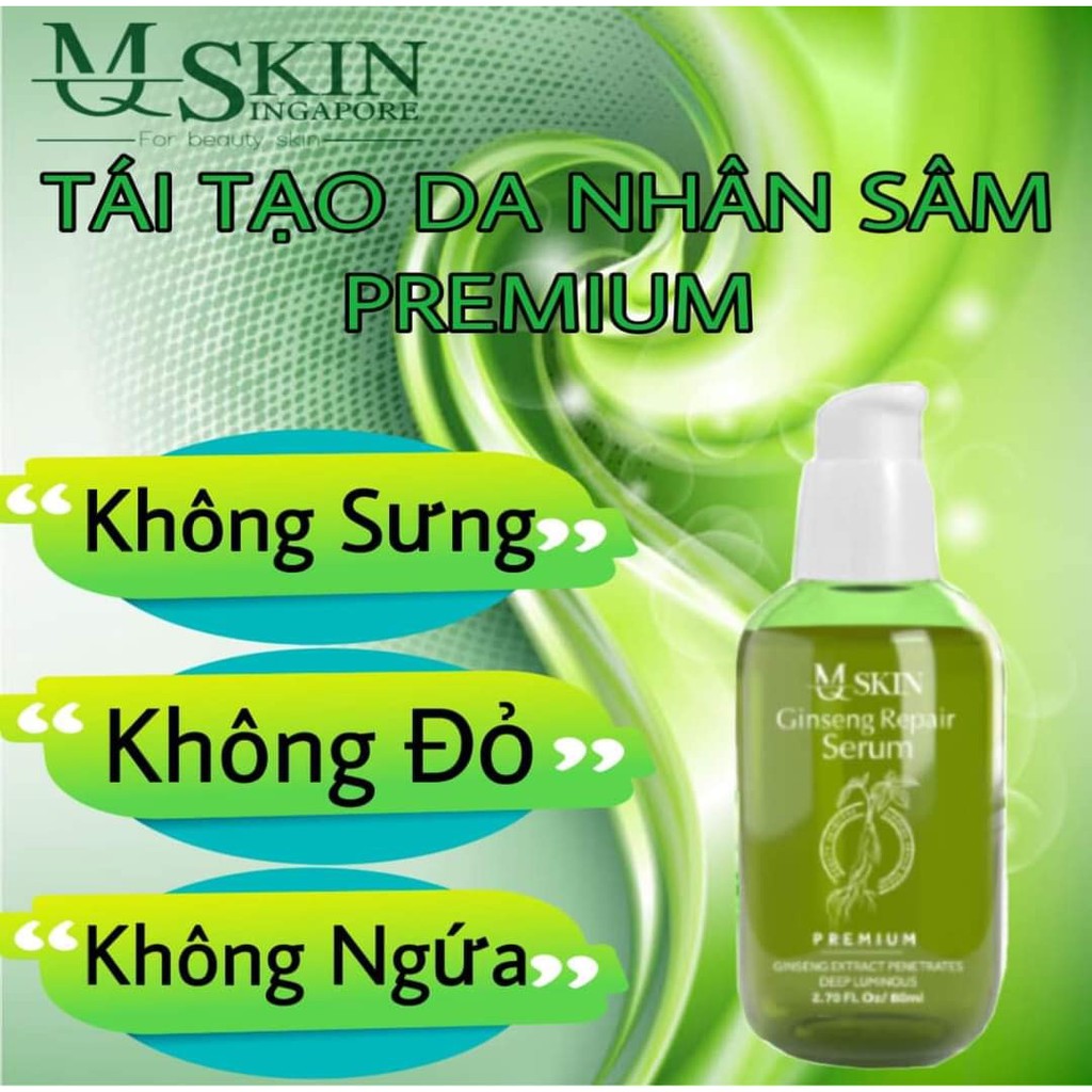 THAY DA KHÔNG SƯNG NHƯNG BONG - TINH CHẤT TÁI TẠO DA NHÂN SÂM CAO CẤP MQSKIN