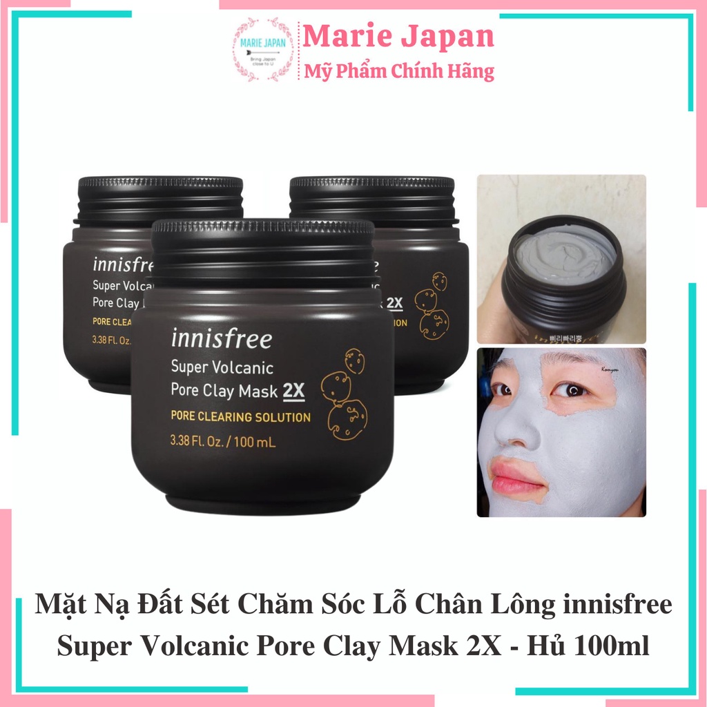 Mặt Nạ Đất Sét Thu Nhỏ Lỗ Chân Lông Giảm Mụn Đầu Đen Innisfree Super Volcanic Pore Clay Mask 2X - Hủ 100ml