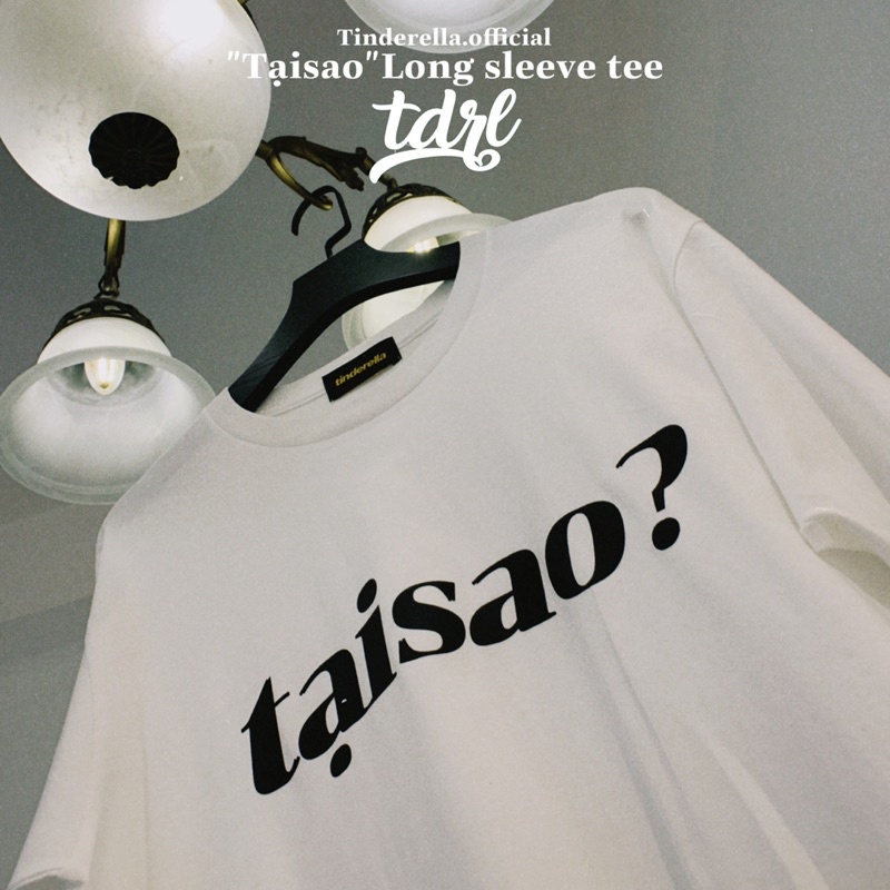Long Sleeve Tee "Tại sao" - Tinderella.official