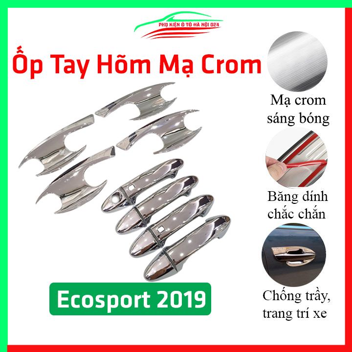 Ốp tay hõm cửa mạ crom Ecosport 2019-2023 chống trầy va đập mở cửa xe