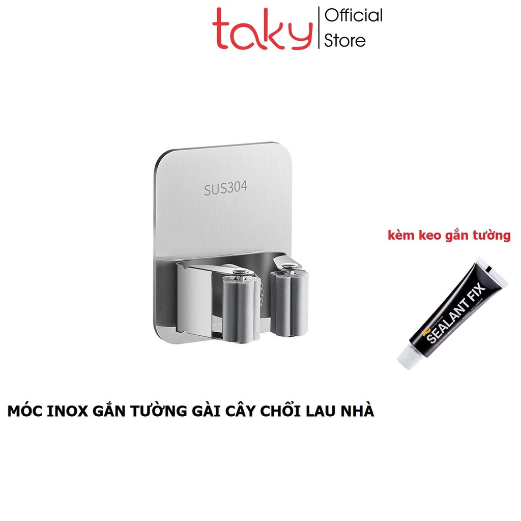 Kẹp Inox - Taky, Treo Chổi Và Cây Lau Nhà Gắn Tường, Gọn Gàng - Ngăn Nắp, Gắn Keo Siêu Chắc Không Khoan Đục - 4032
