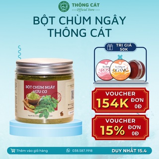 Bột chùm ngây hữu cơ THÔNG CÁT ngăn ngừa ung thư, giảm bệnh tim