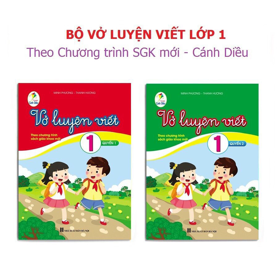 Sách - Vở luyện viết lớp 1 theo chương trình sách giáo khoa mới Cánh diều (2 quyển)