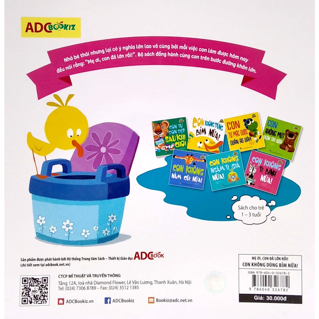 Sách Mẹ Ơi, Con Đã Lớn Rồi! - Con Không Dùng Bỉm Nữa!