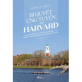 Bí Quyết Ứng Tuyển Vào Harvard