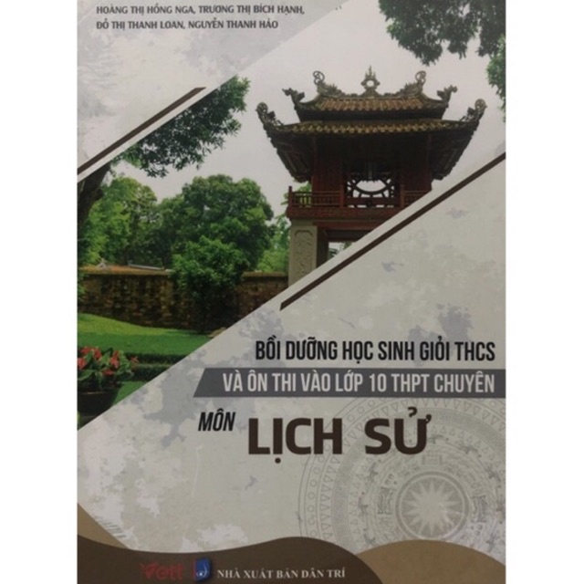 Sách - Bồi dưỡng học sinh giỏi THCS và ôn thi vào lớp 10 THPT Chuyên Môn Lịch Sử