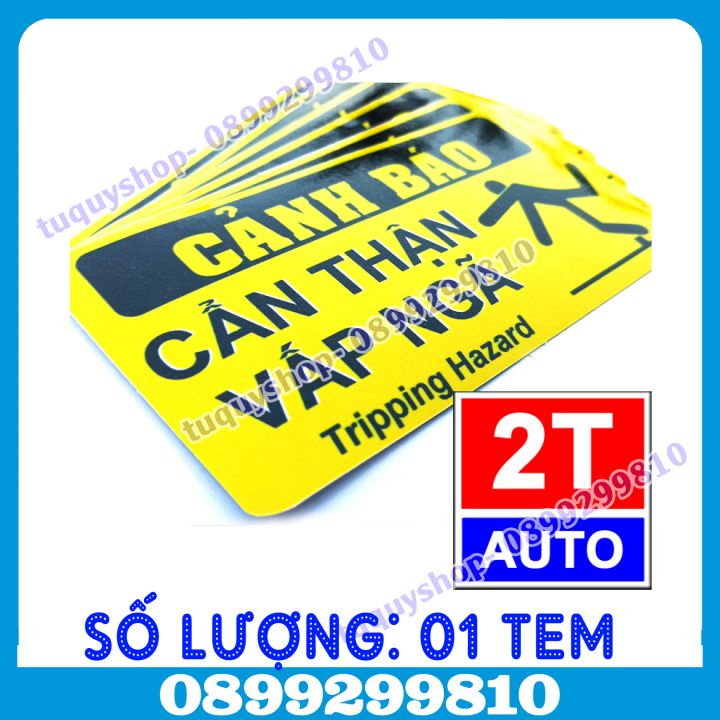 01 TEM DECAL DÁN CẨN THẬN VẤP NGÃ