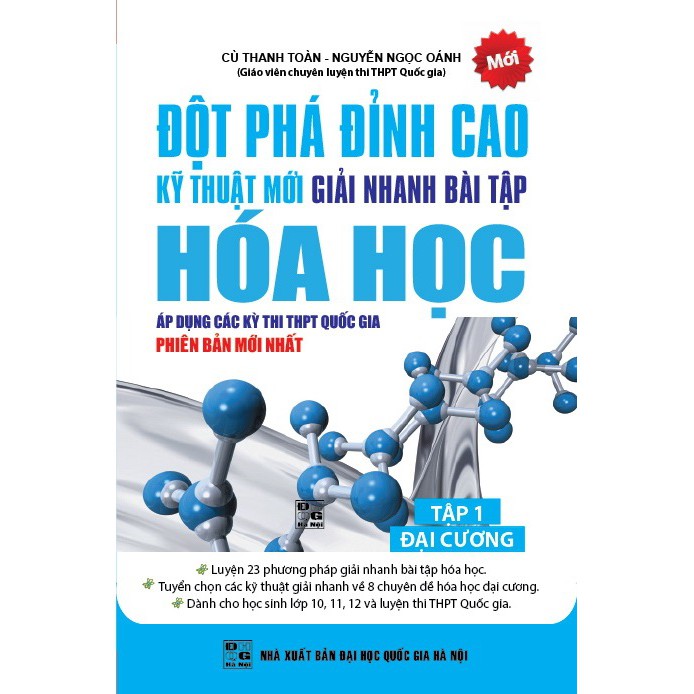 Sách - Đột phá đỉnh cao kỹ thuật mới giải nhanh BT Hóa Tập I: Đại cương