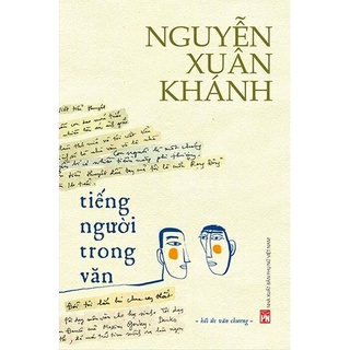 Sách Tiếng Người Trong Văn - Nguyễn Xuân Khánh