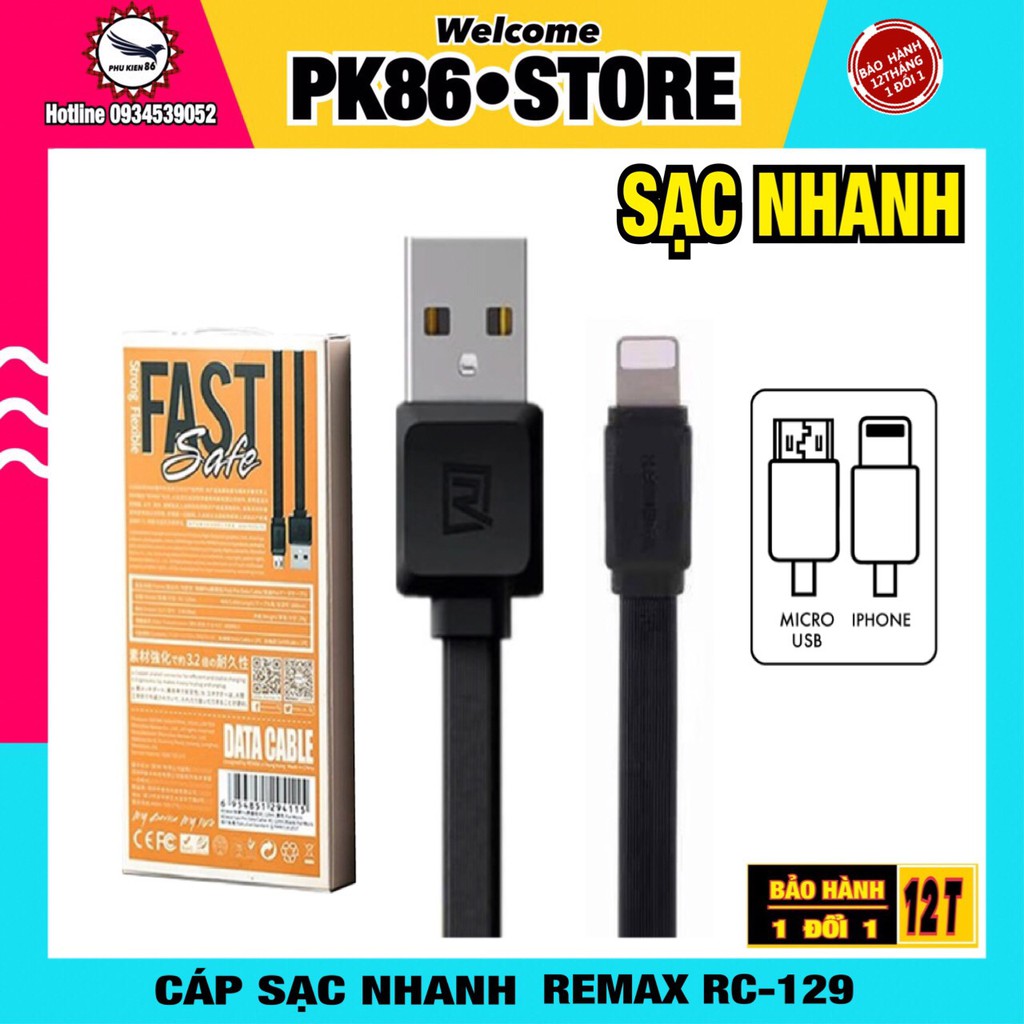 Cáp sạc nhanh, dây sạc iphone samsung REMAX RC 129 cho điện thoại 6/7plus/8plus/xsMax/11promax