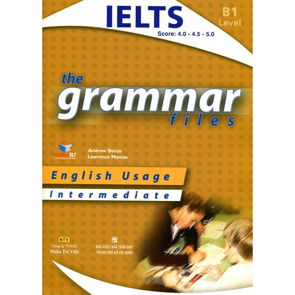 Sách - The Grammar Files B1 Intermediate (Không CD) - NTV