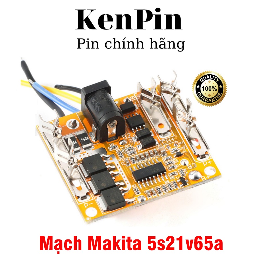 Mạch pin Makita 5s 18v 21v 65A, sạc và bảo vệ pin Liion, sạc đầy tự ngắt MM01