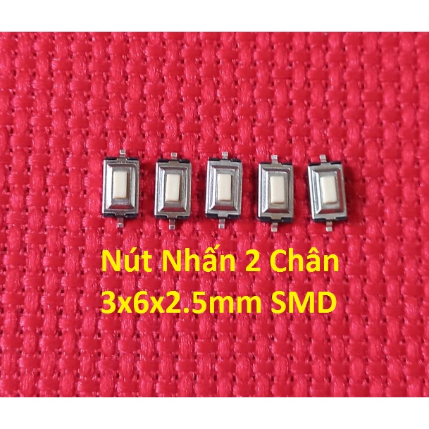 [ 5 NÚT ] Nút Nhấn 2 Chân 3x6x2.5mm SMD