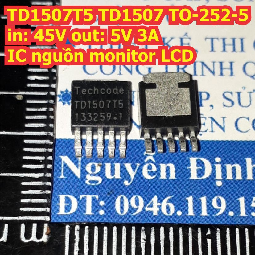 2 con TD1507T5 TD1507 1507 TO-252-5 in: 45V out: 5V 3A IC nguồn monitor LCD kde5439