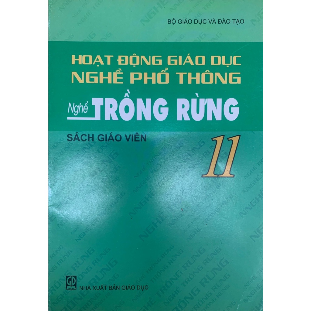 Sách - Hoạt Động Giáo Dục Nghè Phổ Thông Nghề Trồng Rứng 11- Sách Giáo Viên
