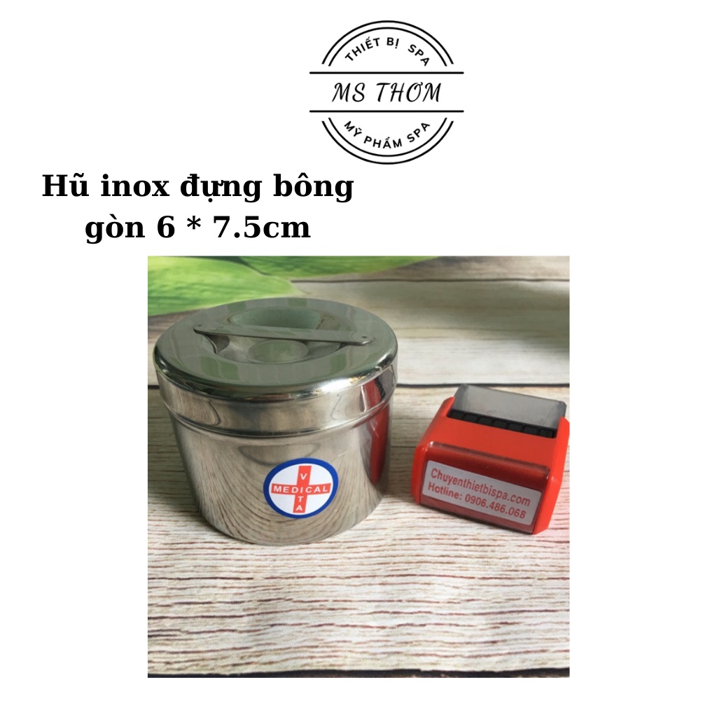 Hộp inox y tế, hũ inox đựng bông gòn 6 * 7.5cm dùng trong bệnh viện/spa/ Thẩm mỹ viện