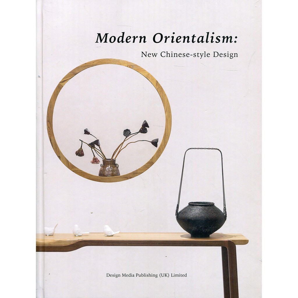 Modern Orientalism - New Chinese Style