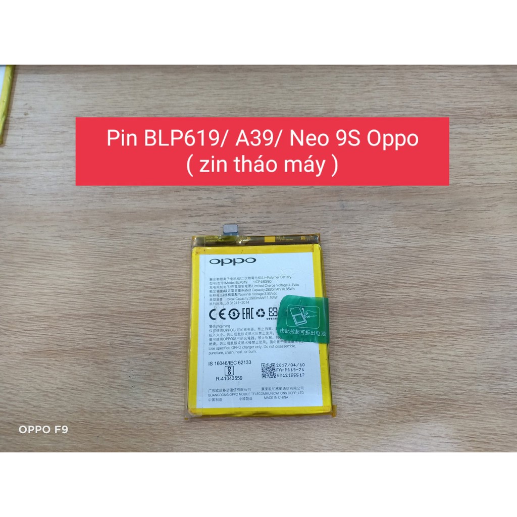 Pin BLP619-A39- Neo 9s Oppo ( Zin tháo máy)