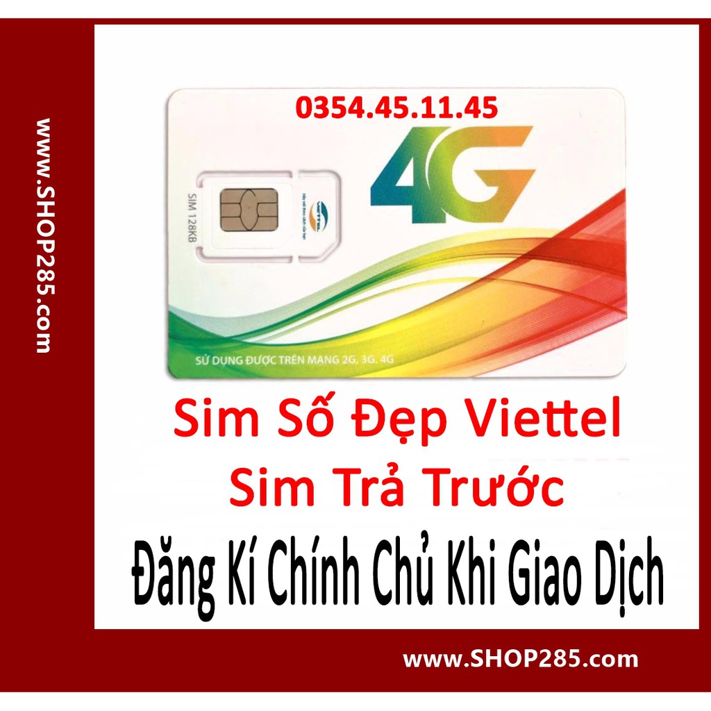 SIM SỐ VIETTEL SỐ ĐẸP [ 0354.45.11.45 ] - HỖ TRỢ ĐK CHÍNH CHỦ !