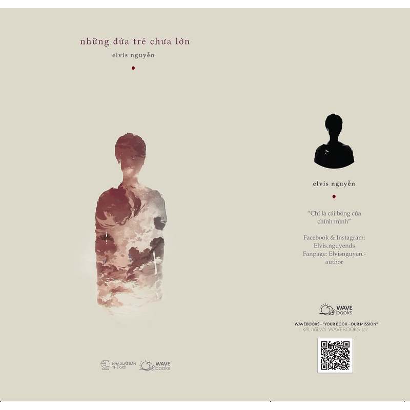 Sách - Những Đứa Trẻ Chưa Lớn - Elvis Nguyễn