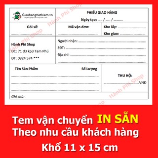 100 Tem Vận Chuyển In Sẵn Theo Nhu Cầu Khách Hàng Khổ Decal 10 x 15 cm (4x6 inch)