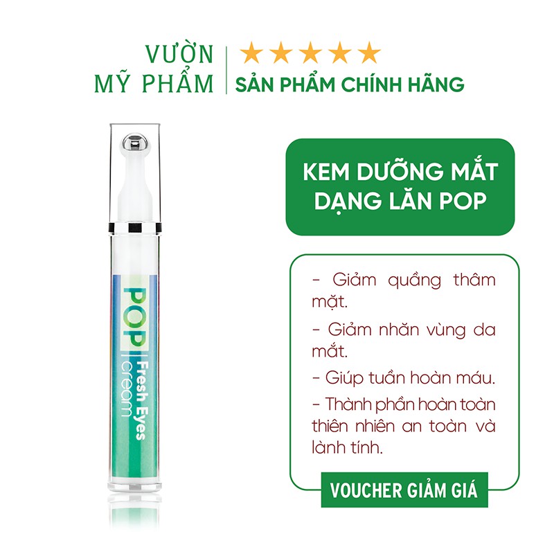 Kem dưỡng mắt dạng lăn POP - Lăn dưỡng mắt dạng bi, massage chống thâm quầng vùng mắt, giảm nếp nhăn, ngăn ngừa lão hóa