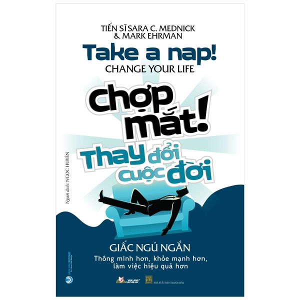 Sách Chợp Mắt! Thay Đổi Cuộc Đời - Take A Nap! Change Your Life - VLG