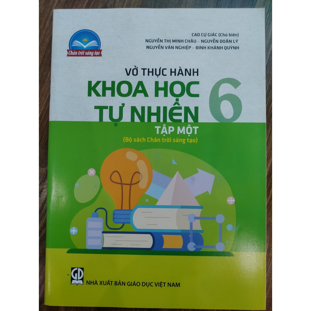 Sách -  Vở thực hành Khoa học tự nhiên 6 - tập 1 (Bộ sách Chân trời sáng tạo)