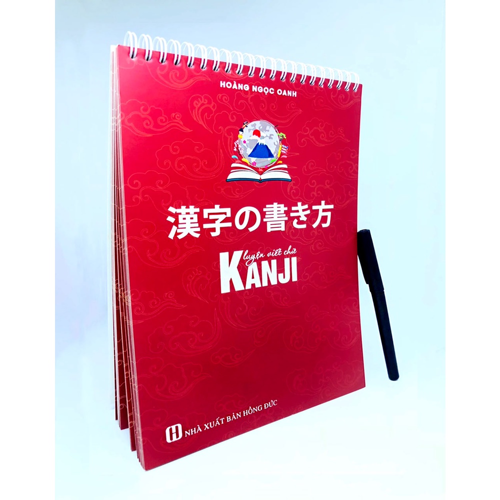Sách tiếng Nhật - Luyện Viết Chữ Kanji (Tặng Kèm 1 Bút + Ngòi + Sổ tập làm văn và sổ luyện viết chữ Hán Freestyle)