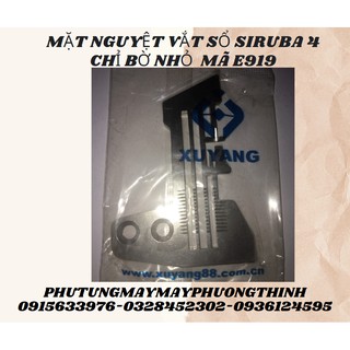 MẶT NGUYỆT VẮT SỔ SIRUBA 4 CHỈ BỜ NHỎ  MÃ E919