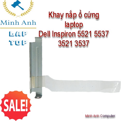 Khay nắp bắt ổ cứng laptop Dell Inspiron 5521 5537 3521 3537 3531- Xaclaptop
