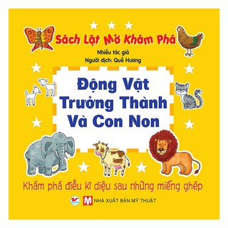 Lật Mở Khám Phá - Động Vật Trưởng Thành Và Con Non