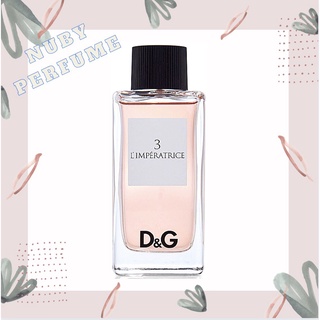 Nước hoa d&g anthology l'imperatrice 3 test 5ml/10ml/20ml