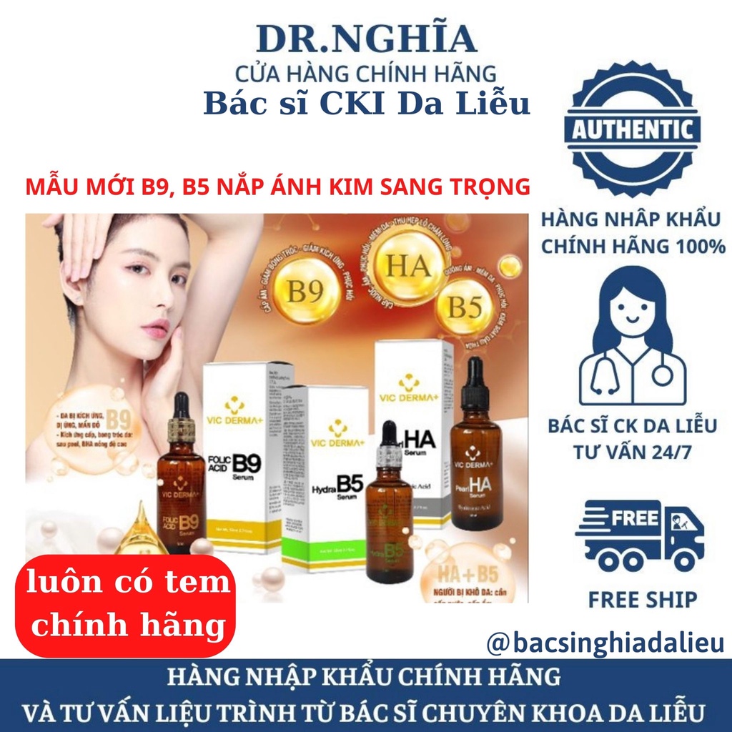 [CÔNG TY - CHÍNH HÃNG] Serum B9 Vic Derma Folic Acid Phục Hồi Trẻ Hóa Vicderma 50ml - Bác Sĩ Nghĩa