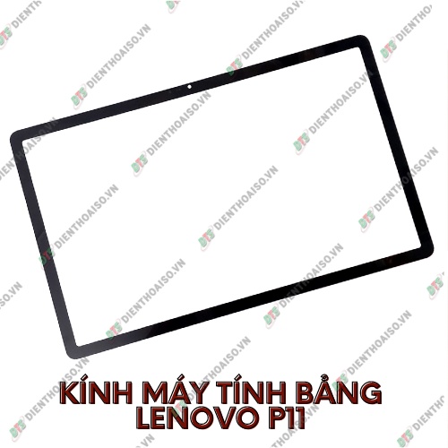 Mặt kính máy tính bản lennovo xiaoxin tab p11 (j606f)