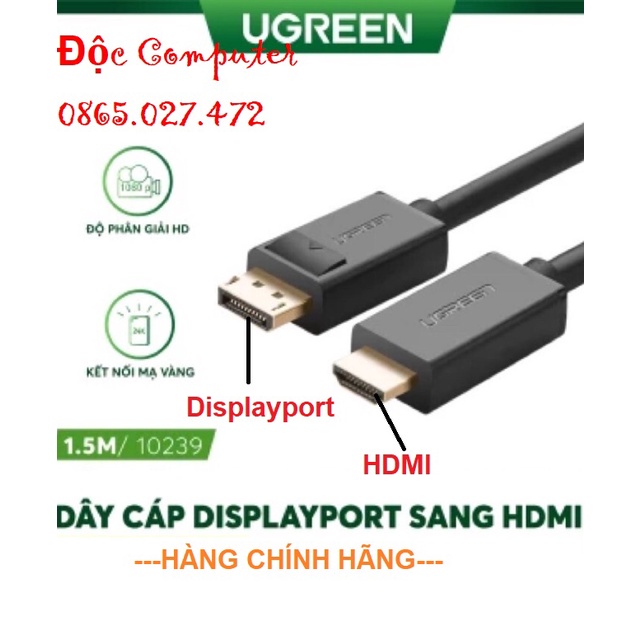 Cáp chuyển đổi Displayport sang HDMI Ugreen UG-10239 dài 1.5m - Hàng chính hãng