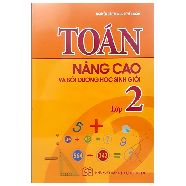 Sách - Toán Nâng Cao Và Bồi Dưỡng Học Sinh Giỏi Lớp 2 (Tái Bản 2019)