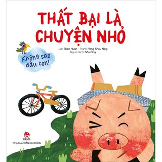 Không Sao Đâu Con! Thất Bại Là Chuyện Nhỏ
